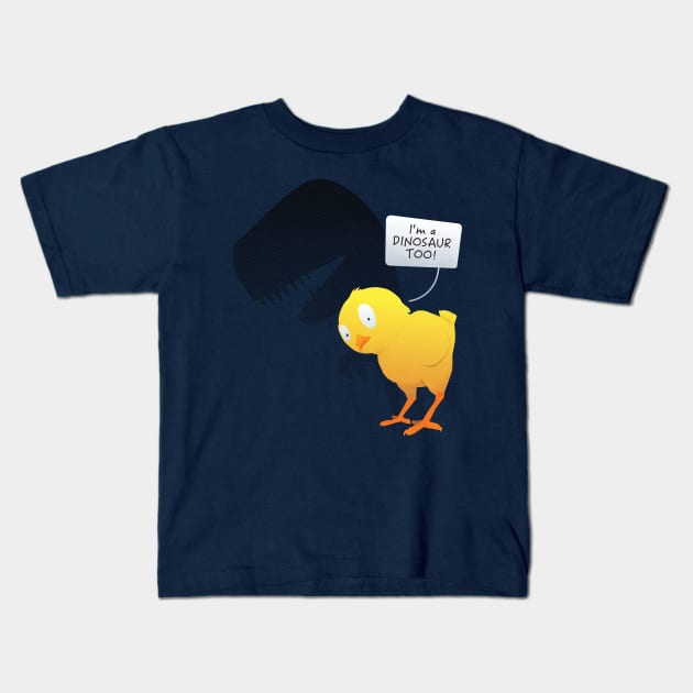 I'm a Dinosaur too! Kids T-Shirt by m1a2